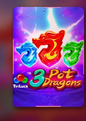 ปกเกมสล็อต 3 Pot Dragons ในห้องสล็อต WEIWEI168